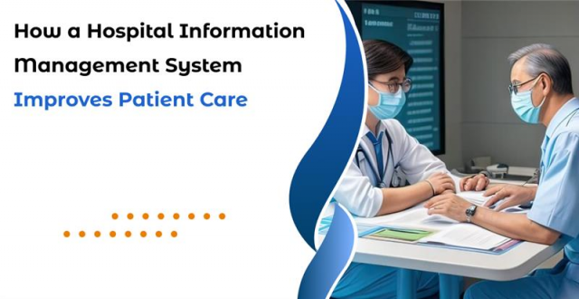 How a Hospital Information Management System Improves Patient Care